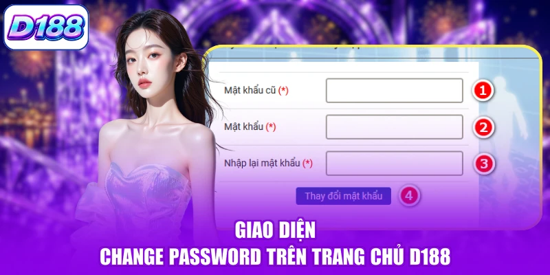 Giao diện Change Password trên trang chủ D188