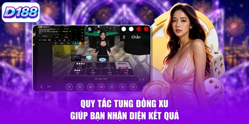 Quy tắc tung đồng xu giúp bạn nhận diện kết quả