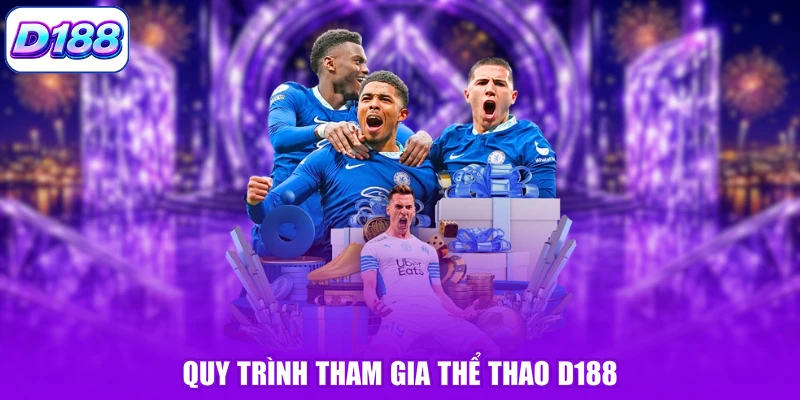 Quy trình tham gia thể thao D188