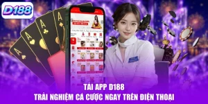 Tải App D188 - Trải Nghiệm Cá Cược Ngay Trên Điện Thoại